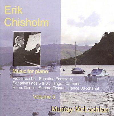 Chisholm:Music for Piano Vol 5 - (Import CD)