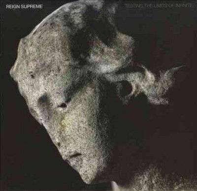 Reign Supreme - Testing The Limits Of Infinite (CD)