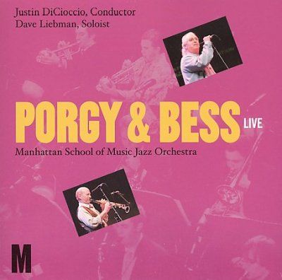 Dave Liebman - Porgy &amp; Bess: Live (CD)