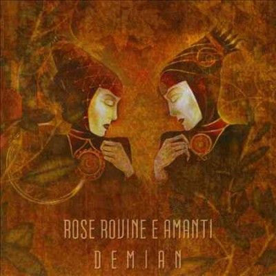 Rose Rovine E Amanti - Demian (CD)