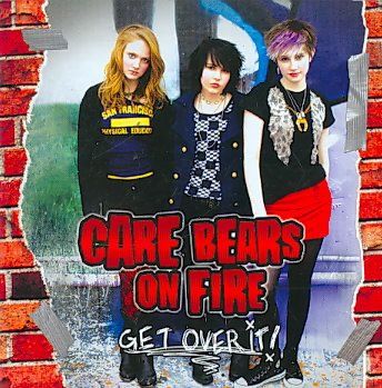 Care Bears On Fire - Get Over It (CD)