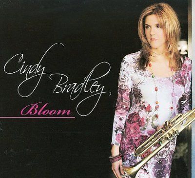 Cindy Bradley - Bloom (CD)
