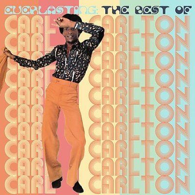 Carl Carlton - Everlasting: Best Of Carl Carlton (CD)