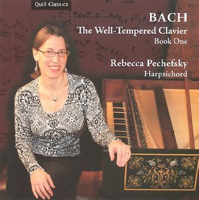 Rebecca Pechefsky - Bach: Well Tempered Clavier (CD)