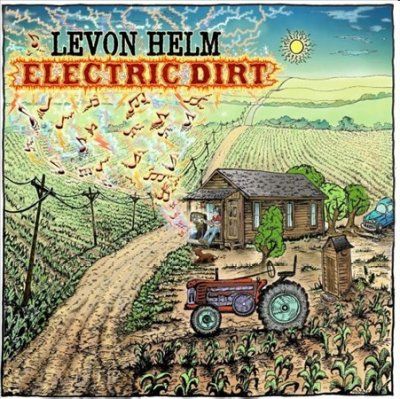 Levon Helm - Electric Dirt (CD)