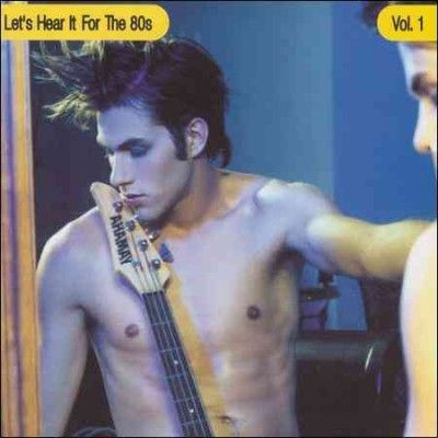 Various - Let's Hear It For The 80s: Vol 1 (CD)
