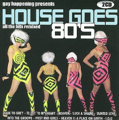 Various - Gay Happening Presents: House Goes 80s (CD)