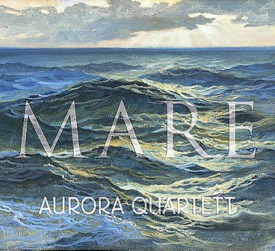 Aurora Quartet - Mare: Works For Four Pianos (CD)
