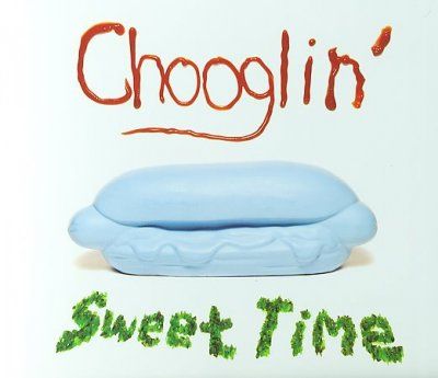 Chooglin' - Sweet Time (CD)