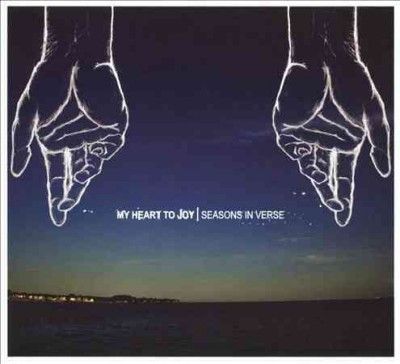 My Heart To Joy - Season In Verse (CD)