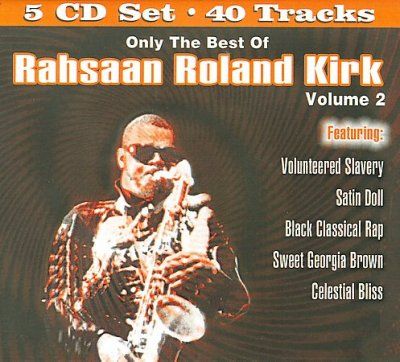Only the Best Rahsaan Roland Kirk V2 - (Import CD)