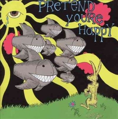 Pretend You're Happy - Pretend You're Happy (CD)