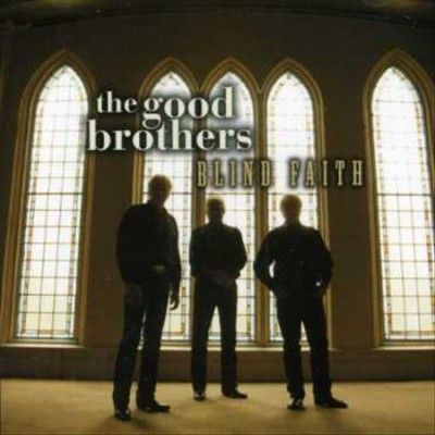 Good Brothers - Blind Faith (CD)