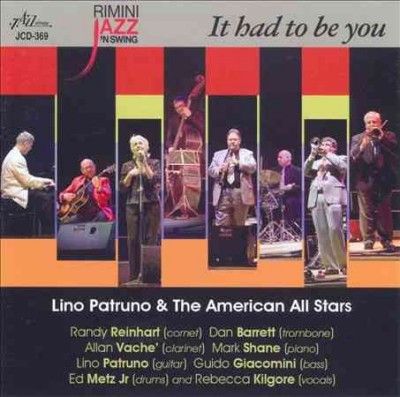 Lino Patruno - It Had To Be You (CD)
