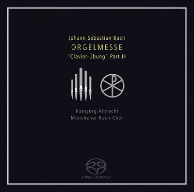 Munchener Bach - Choir - Bach: Orgelmesse Clavier Ubung Pt Iii (CD)