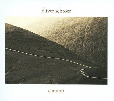 Oliver Schroer - Camino (CD)
