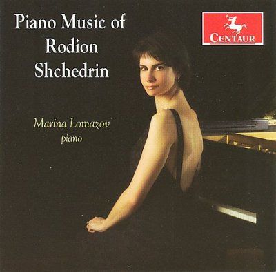 Marina Lomazov - Piano Music Of Rodion Shchedrin (CD)