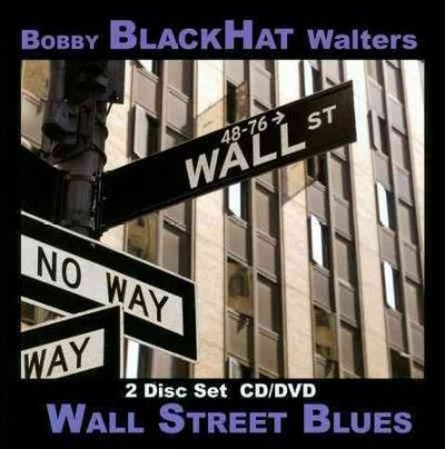 Bobby Black Walters - Wall Street Blues (CD)
