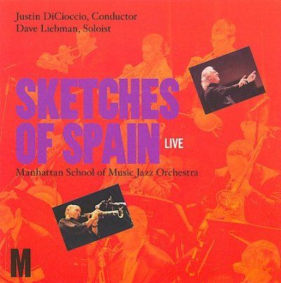 Dave Liebman - Sketches Of Spain: Live (CD)