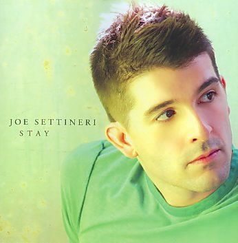 Joe Settineri - Stay (CD)