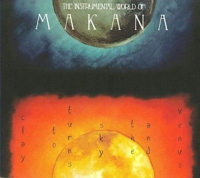 Makana - Venus &amp; The Sky Turns To Clay: Instrum (CD)
