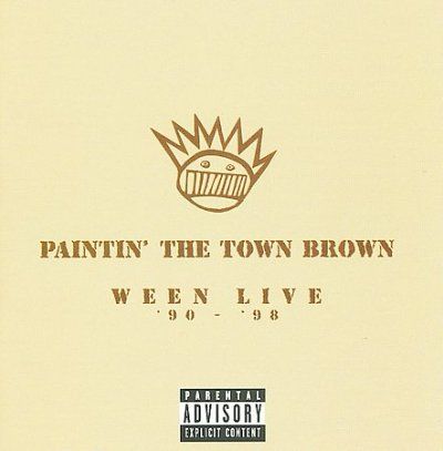 Ween - Paintin The Town Brown (CD)