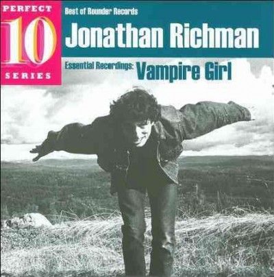 Jonathan Richman - Essential Recordings: Vampire Girl (CD)