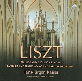Hans - Jurgen Kaiser - Liszt: Organ Works Prelude &amp; Fugue On (CD)