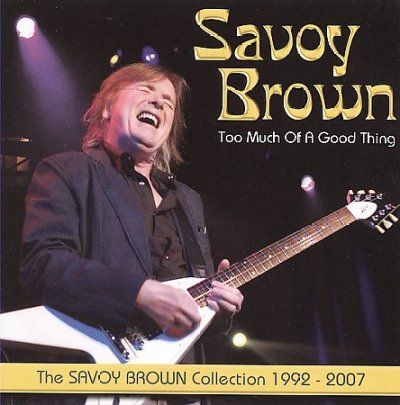 Savoy Brown - Savoy Brown Collection: 1992 - 2007 Too (CD)