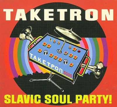 Taketron - Slavic Soul Party (CD)