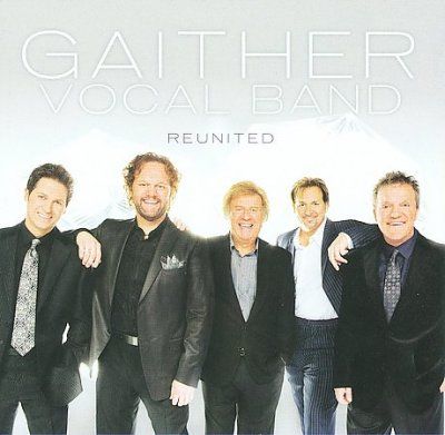 Gaither Vocal Band - Reunited (CD)