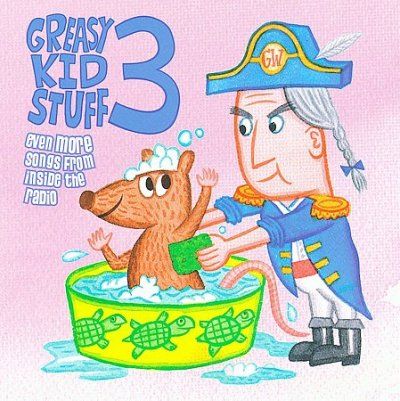 Various - Greasy Kid Stuff 3: Even More Songs F (CD)