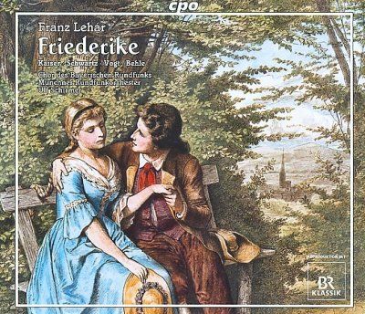 Munchner Rundfunkorc - Lehar: Friederike Singspiel In Three A (CD)