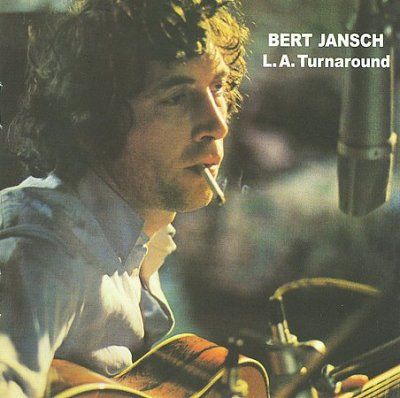 Bert Jansch - L.A. Turnaround (CD)