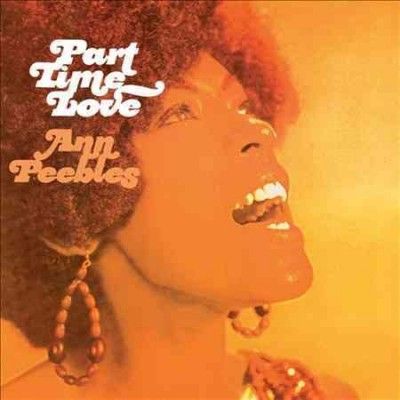 Ann Peebles - Part Time Love (CD)