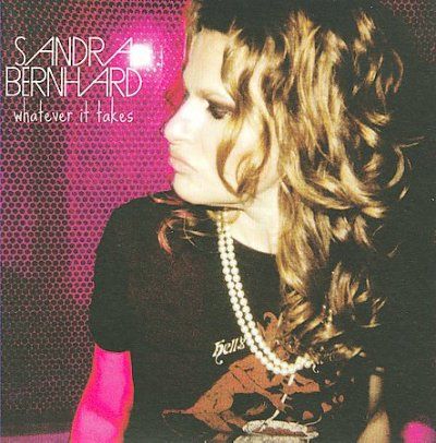 Sandra Bernhard - Whatever It Takes (CD)