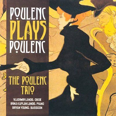 Poulenc Trio - Poulenc Plays Poulenc (CD)