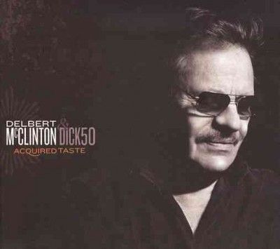 Delbert Mcclinton - Acquired Taste (CD)