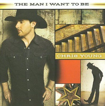 Chris Young - Man I Want To Be (CD)