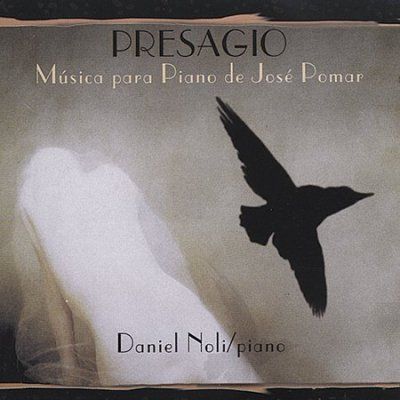 Daniel Noli - Presagio: Musica Para Piano De Pomar (CD)