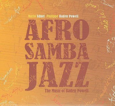 Mario Adnet - Afrosambajazz: Music Of Baden Powell (CD)
