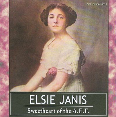 Elsie Janis - Sweetheart Of The Aef (CD)