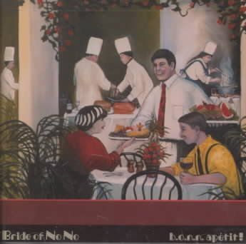 Bride Of No No - Bonn Apetit (CD)
