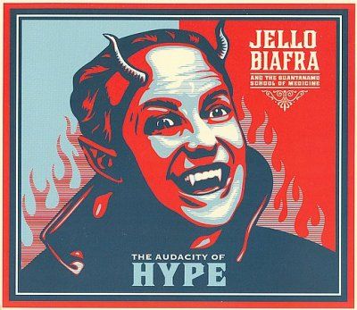 Jello Biafra - Audacity Of Hype (CD)