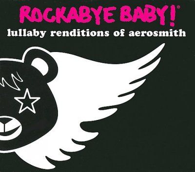 Rockabye Baby! - Rockabye Baby: Aerosmith Lullaby Rendi (CD)