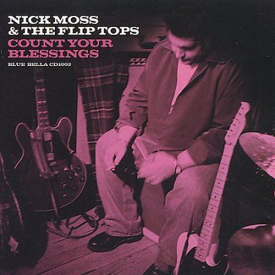 Nick &amp; The Fli Moss - Count Your Blessings (CD)