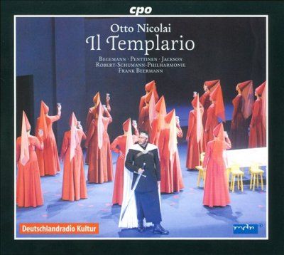 Chor Der Oper Chemni - Nicolai: Il Templario Opera In 3 Acts (CD)