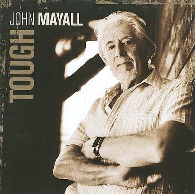 John Mayall - Tough (CD)