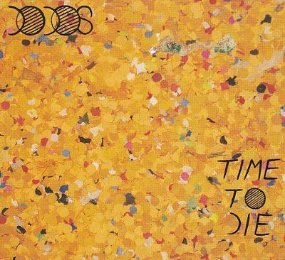 Dodos - Time To Die (CD)