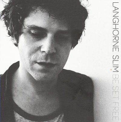 Langhorne Slim - Be Set Free (CD)
